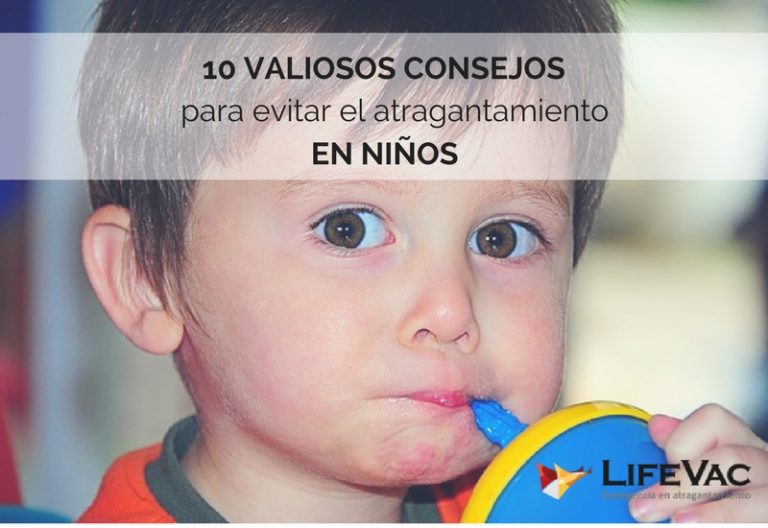 Imagen Con 10 Consejos Para Evitar El Atragantamiento En Niños Lifevac Distribuidor Oficial Imagen Con 10 Consejos Para Evitar El Atragantamiento En Niños Lifevac Distribuidor Oficial